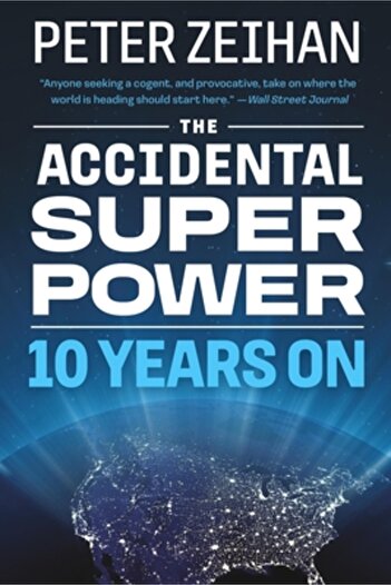 Twelve The Accidental Superpower: Ten Years on
