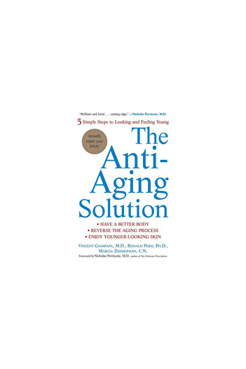 John Wiley & Sons Inc The Anti-Aging Solution: 5 Simple Steps to Looking and Feeling Young