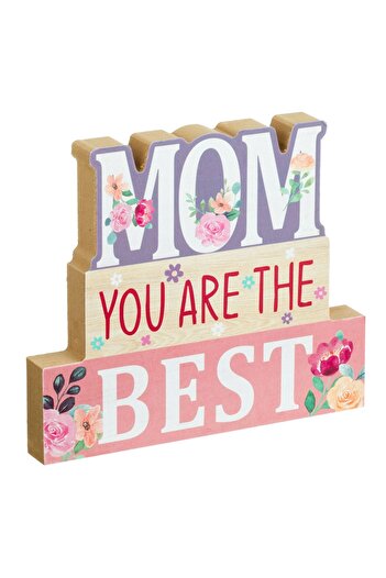 OEM Colorful Wooden Decoration with Flowers "Mom You Are the Best" 16x1.8x14cm