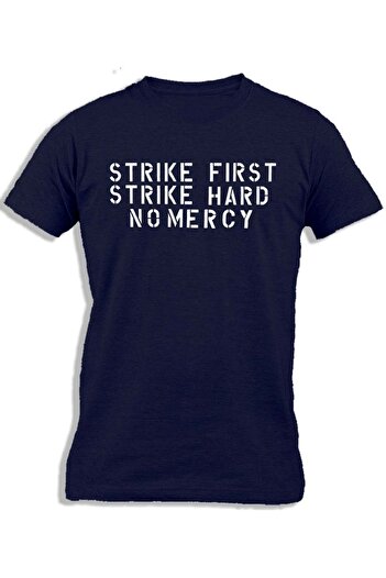 Ay Cabron STRIKE FIRST STRIKE HARD NO MERCY