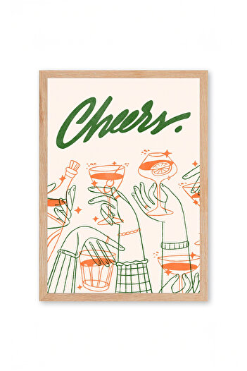 Push Studio Cheers Poster - Doğal Ahşap Çerçeveli Tablo