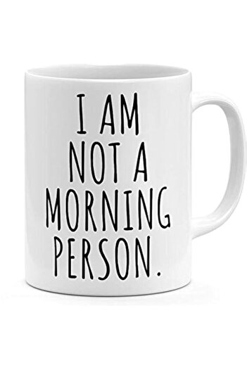 Generic papeyone I m Not A Morning Person Morning Coffee Mug White
