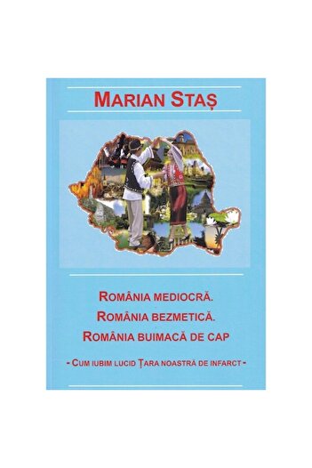 BMİ Mediocre Romania. Bezmetic Romania. Dumb Head Romania - Marian Stas