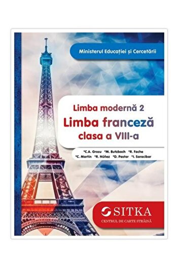 Centrul de carte straina SITKA Modern language 2. French language, 8th grade, C