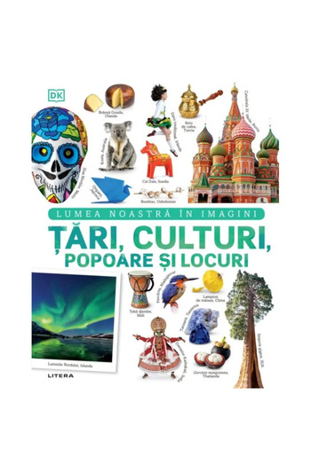 Litera Countries, cultures, peoples and places. Our world in pictures