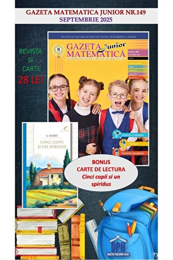 Editura Didactica Publishing House Gazeta Matematica Junior nr. 149, Septembrie 2025