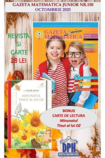Editura Didactica Publishing House Gazeta Matematica Junior nr. 150, Octombrie 2025 (