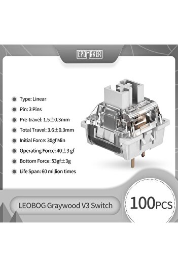 Epomaker LEOBOG Graywood V3 Switch Set, Linear, 40g, 3 Pins, 100 Pieces for Customizing Keyboards