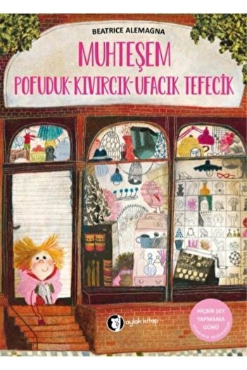 Aylak Kitap 2 Kitap Set - Hiçbir Şey Yapmama Günü - Muhteşem Pofuduk Kıvırcık Ufacık Tefecik