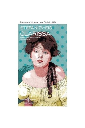 TÜRKİYE İŞ BANKASI KÜLTÜR YAYINLARI Iş Kültür Stefan Zweig Clarissa - Modern Klasikler