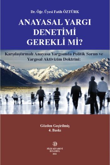 Filiz Kitabevi Anayasal Yargı Denetimi Gerekli Mi?