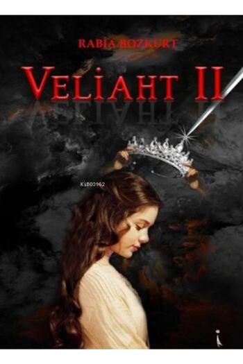 İkinci Adam Yayınları Veliaht 2 - Rabia Bozkurt 9786257347044