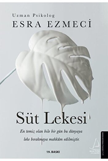 Destek Esra Ezmeci - Süt Lekesi - Yayınları - Ek-9786053114772