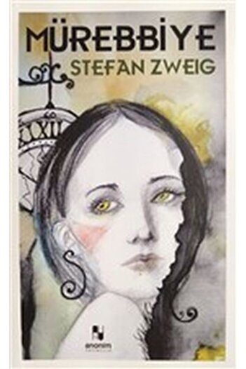 Genel Markalar Mürebbiye kitabı - Stefan Zweig - Anonim Yayıncılık