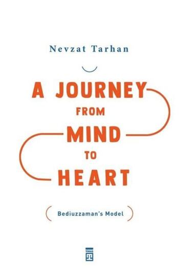 Timaş Yayınları A Journey from Mind to Heart