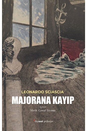 Dipnot Yayınları Leonardo Sciascia - The Missing Book of Majorana, 152 Pages