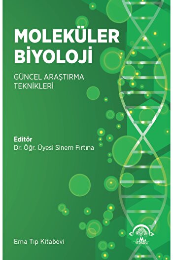 Ema Tıp Kitabevi Moleküler Biyoloji - Güncel Araştırma Teknikleri