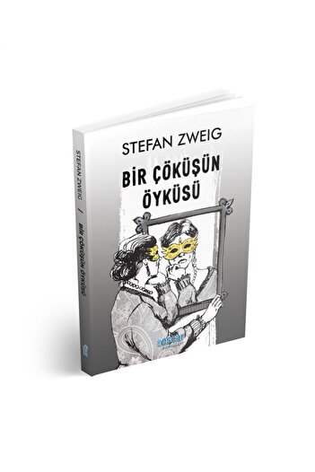 Oscar Yayınları Bir Çöküşün Öyküsü- Stefan Zweig