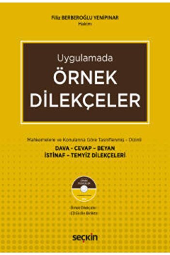 Seçkin Yayıncılık Uygulamada Örnek Dilekçeler - Filiz Berberoğlu Yenipınar