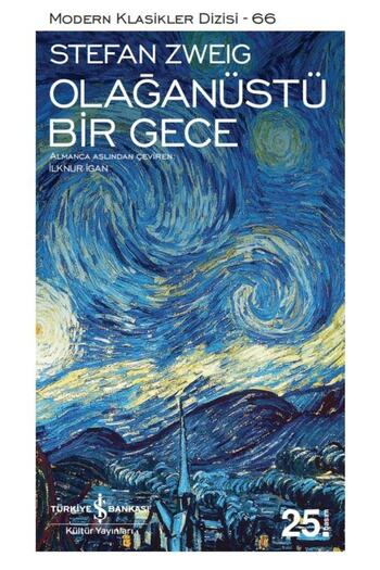 TÜRKİYE İŞ BANKASI KÜLTÜR YAYINLARI Modern Klasikler Dizisi Olağanüstü Bir Gece Stefan Zweig