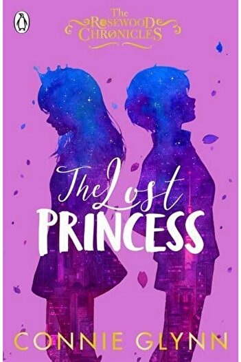 Penguin Books The Lost Princess - The Rosewood Chronicles