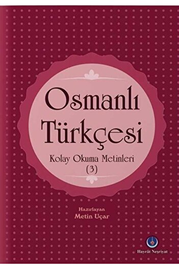 Hayrat Neşriyat Ottoman Turkish Easy Reading - Text Flies Hayrat Nashriyat 3