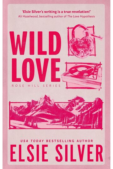 Wild Love - Rose Hill