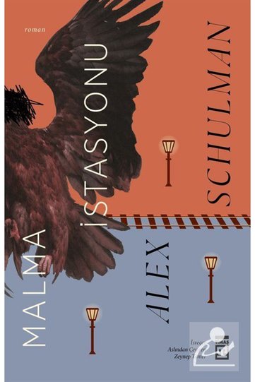 Malma İstasyonu / Alex Schulman / Timaş Yayınları / 9786050848533