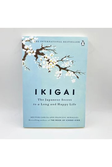 1 book Ikigai The Japanese Secret Philosophy for A Happy Healthy By Hector Garcia Inspirational Book