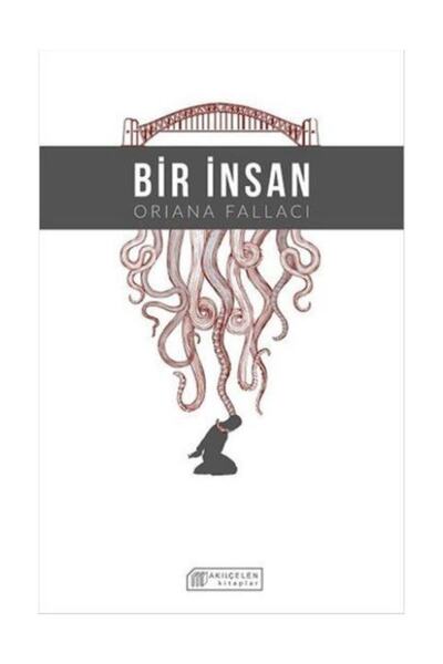 Akıl Çelen Kitaplar Bir İnsan - Oriana Fallaci