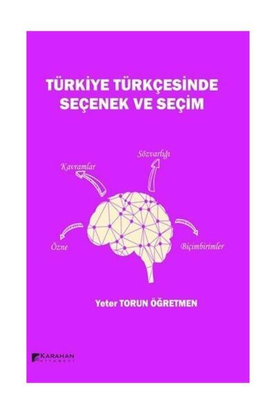 Karahan Kitabevi Türkiye Türkçesinde Seçenek ve Seçim