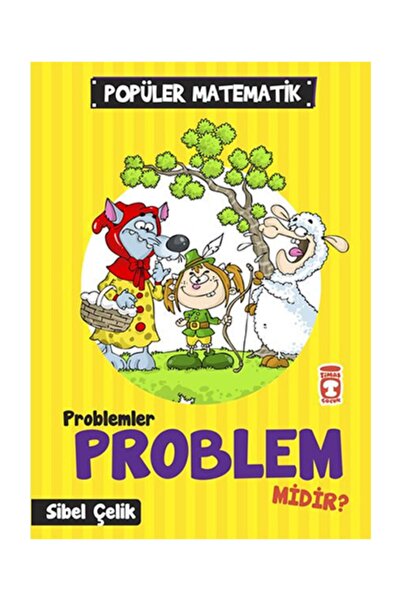 Timaş Çocuk Popüler Matematik Problemler Problem Midir