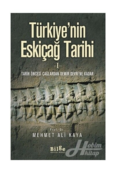 Bilge Kültür Sanat Türkiye’nin Eskiçağ Tarihi 1 Bilge Kültür Sanat Mehmet Ali...