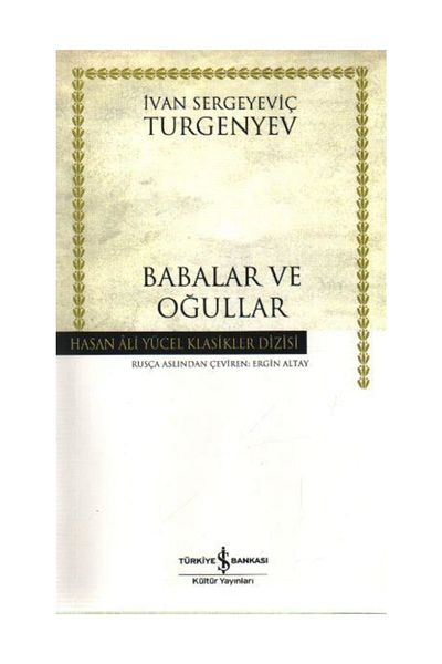Turkiye Is Bankasi Kultur Yayinlari Babalar Ve Ogullar Ciltsiz Trendyol