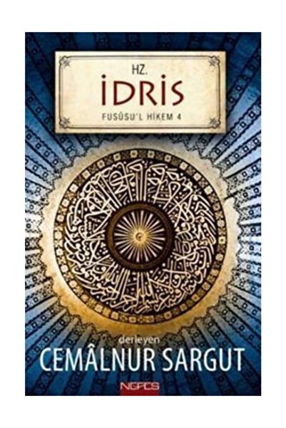 Genel Markalar İbnül Arabi Fususul Hikem 4. Fas - Hz. İdris