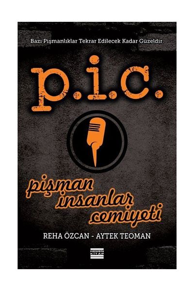 Hemen Kitap P I C Pisman Insanlar Cemiyeti Trendyol