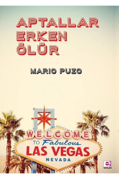 E yayınları Aptallar Erken Ölür (eya)