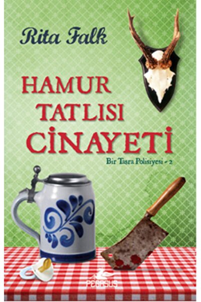Pegasus Yayınları Hamur Tatlısı Cinayeti - Bir Taşra Polisiyesi 2 &rita Falk