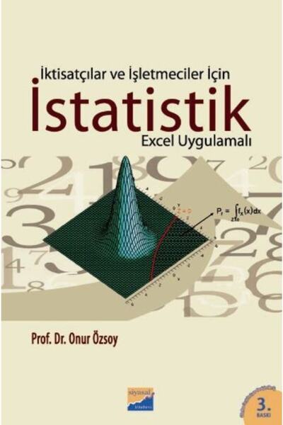 Genel Markalar Iktisatçılar Ve Işletmeciler Için Istatistik (excel Uygulamalı...