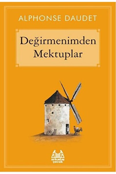 Arkadaş Yayınları Değirmenimden Mektuplar