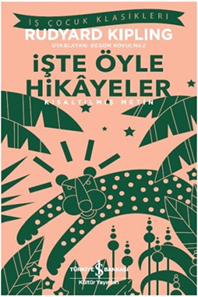 İş Bankası Kültür Yayınları Işte Öyle Hikâyeler