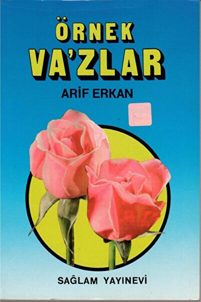 Sağlam Yayınevi Örnek Vaazlar, Arif Erkan, 14x20 Cm. Sağlam Yay.