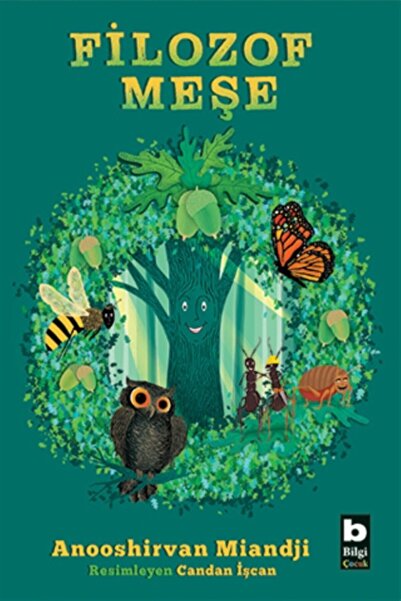 Bilgi Yayınevi Filozof Meşe - Anooshirvan Miandji