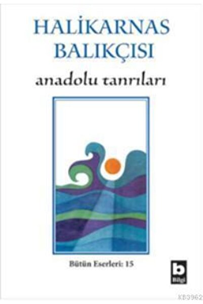 Bilgi Yayınevi Anadolu Tanrıları