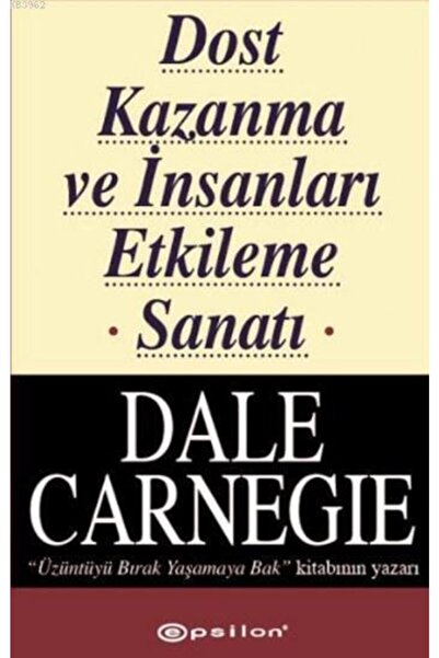 Epsilon Yayınevi Dost Kazanma Ve Insanları Etkileme Sanatı