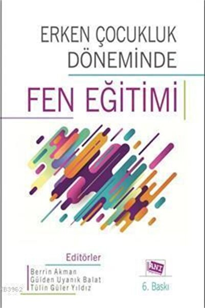 Anı Yayıncılık Erken Çocukluk Döneminde Fen Eğitimi