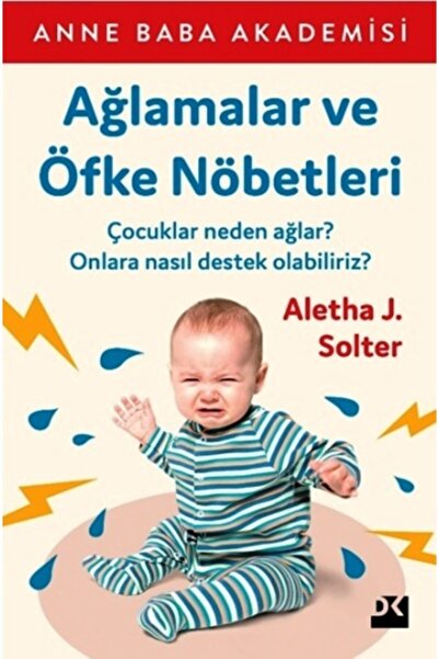 Doğan Kitap Ağlamalar Ve Öfke Nöbetleri