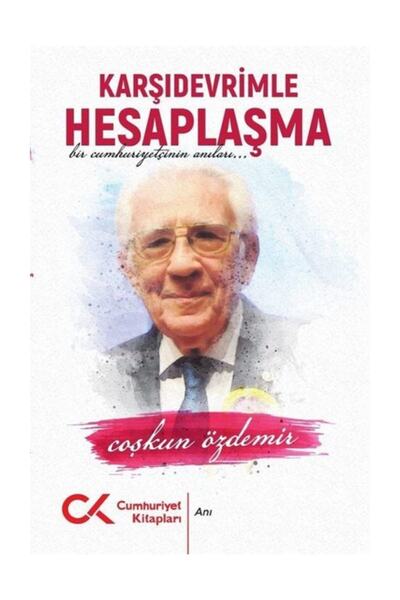 Cumhuriyet Kitapları Karşı Devrimle Hesaplaşma/coşkun Özdemir
