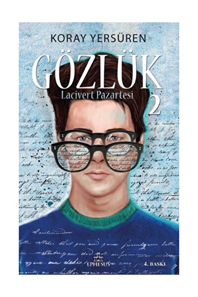 Ephesus Yayınları Gözlük 2 Lacivert Pazartesi (KARTON KAPAK) - Koray Yersüren -