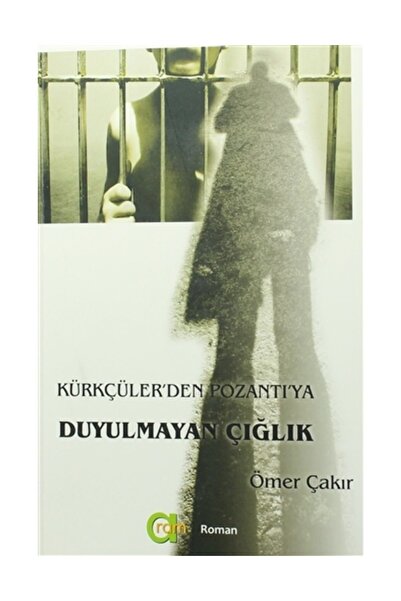 Aram Yayınları Duyulmayan Çığlık - Ömer Çakır